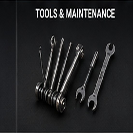 Tools & maintenance